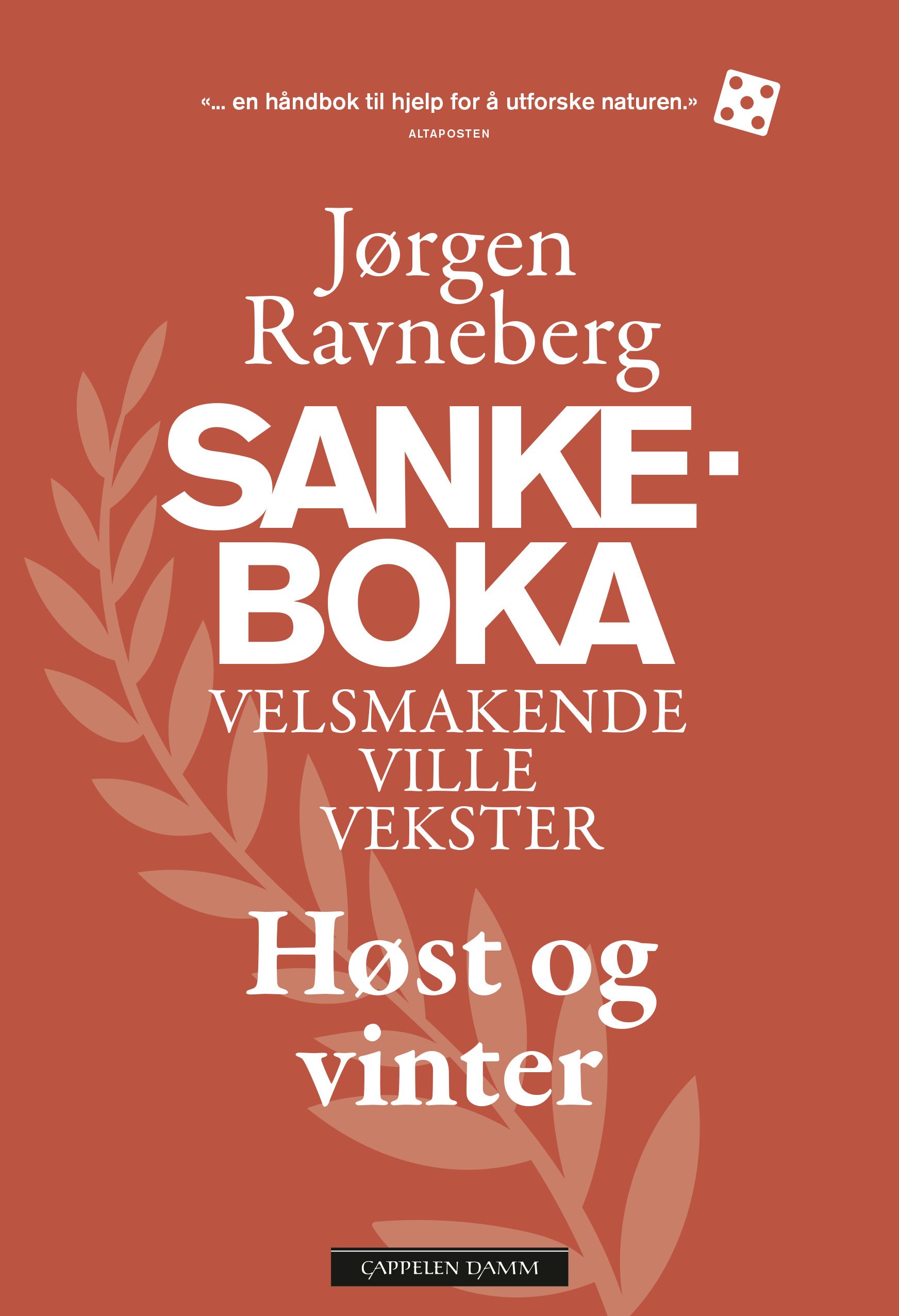 Sankeboka høst og vinter : velsmakende ville vekster. Høst og vinter