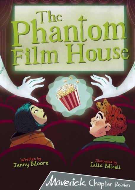 The Phantom Film House : (Grey Chapter Reader)