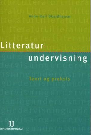 Forsidebilde av Litteraturundervisning : teori og praksis