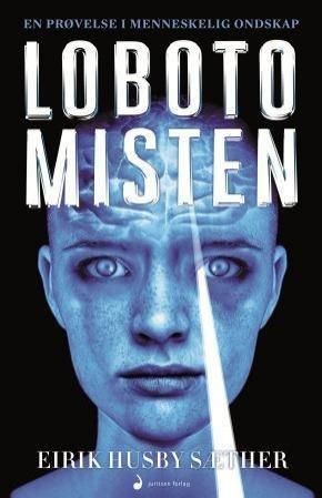 Lobotomisten : spenningsroman
