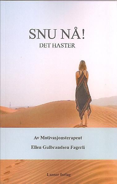 Snu nå! : det haster