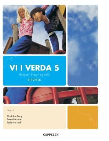 Vi i verda 5 : elevbok : religion, livssyn og etikk