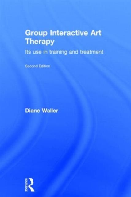 Group Interactive Art Therapy : Its use in training and treatment