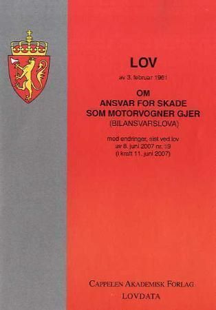 Lov om ansvar for skade som motorvogner gjer (bilansvarslova) av 3. februar 1961 : med endringer, sist ved lov av 8. juni 2007 nr. 19 (i kraft 11. juni 2007)