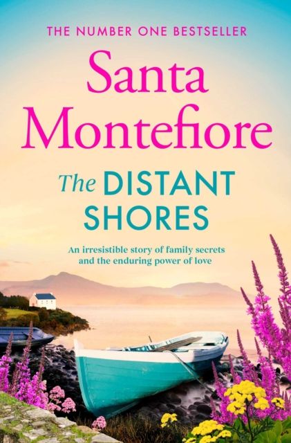 The Distant Shores : Family secrets and enduring love – from the Number One bestselling author (The Deverill Chronicles, 5)