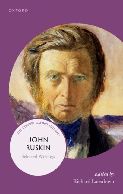 John Ruskin : Selected Writings