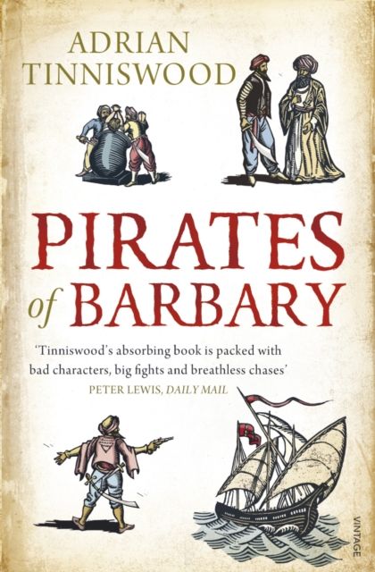 Forsidebilde av Pirates Of Barbary : Corsairs, Conquests and Captivity in the 17th-Century Mediterranean