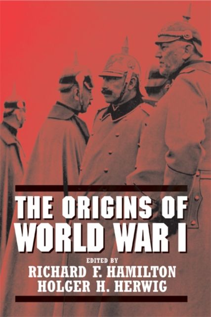 The Origins of World War I