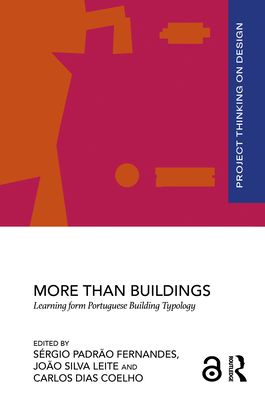 More than Buildings : Learning from Portuguese Building Typology