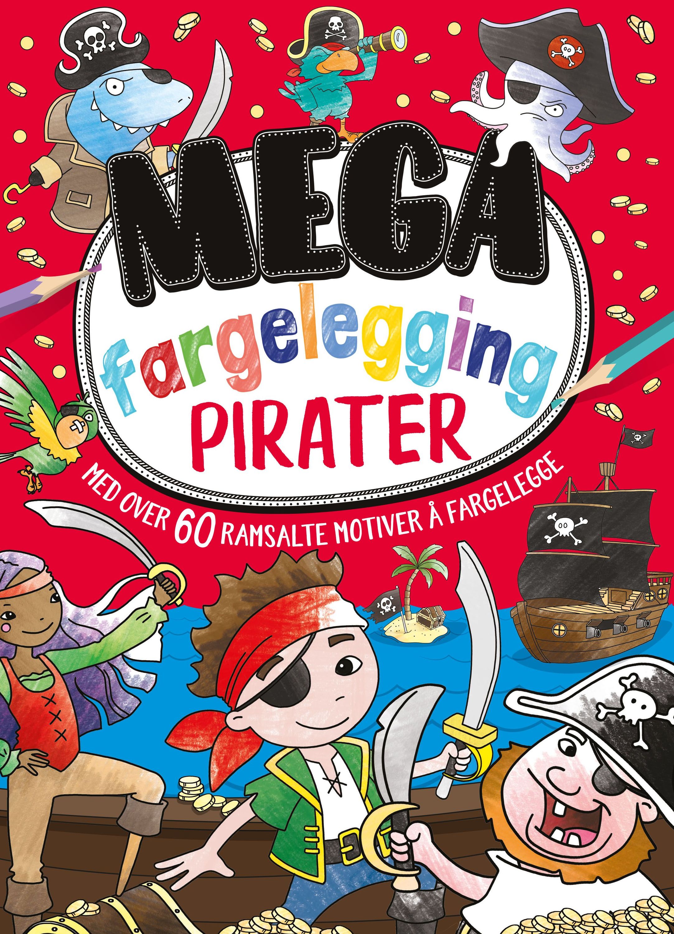 Pirater : mega fargelegging