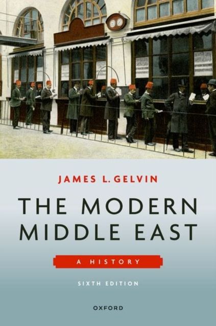 The Modern Middle East 6e : A History