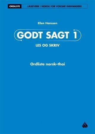 Godt sagt 1 : les og skriv : ordliste norsk-thai