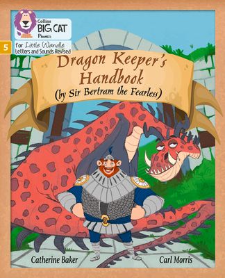 Dragon Keeper’s Handbook : Phase 5 Set 1