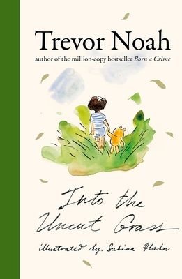 Into the uncut grass