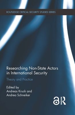 Researching Non-state Actors in International Security : Theory and Practice