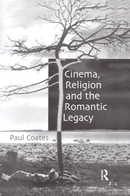 Cinema, Religion and the Romantic Legacy