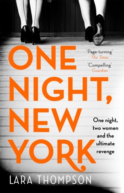 One Night, New York : 'A page turner with style' (Erin Kelly)