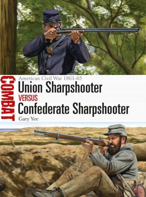 Union Sharpshooter vs Confederate Sharpshooter : American Civil War 1861–65