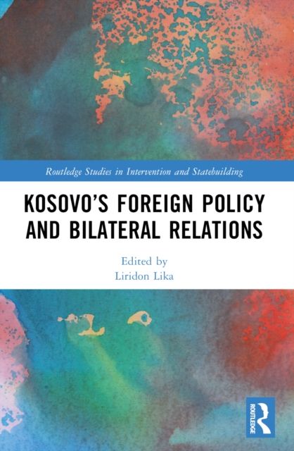 Kosovo’s Foreign Policy and Bilateral Relations