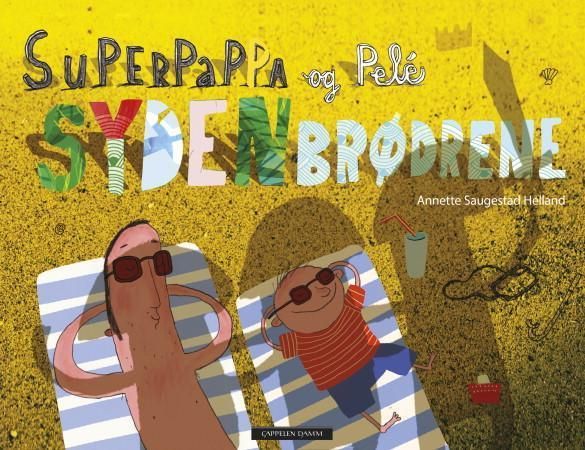 Superpappa og Pelé : sydenbrødrene