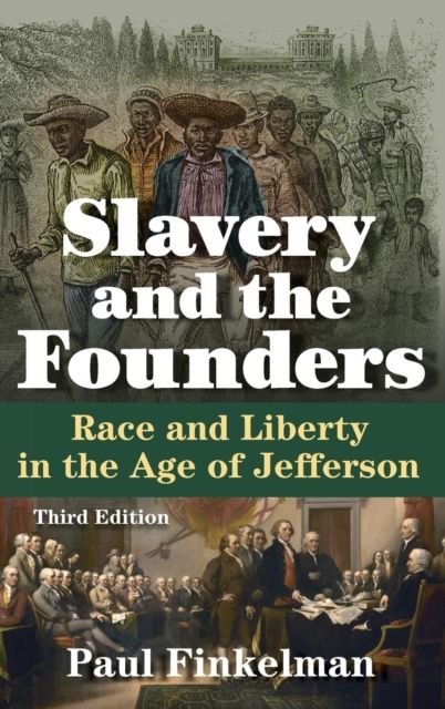 Slavery and the Founders : Race and Liberty in the Age of Jefferson