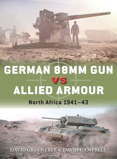 German 88mm Gun vs Allied Armour : North Africa 1941?43