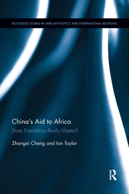 China's Aid to Africa : Does Friendship Really Matter?