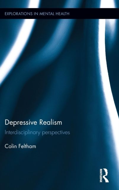 Depressive Realism : Interdisciplinary perspectives