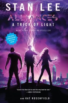 A Trick Of Light : Stan Lee's Alliances
