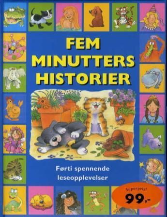 Fem minutters historier : førti spennende fortellinger