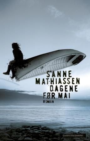 Dagene før mai : roman