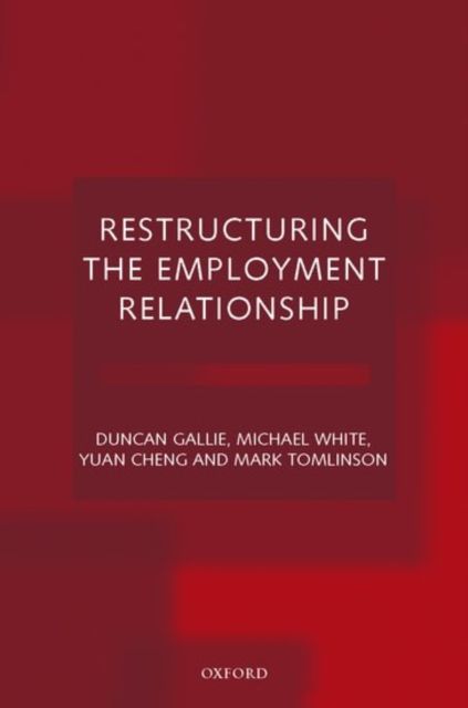 Restructuring the Employment Relationship