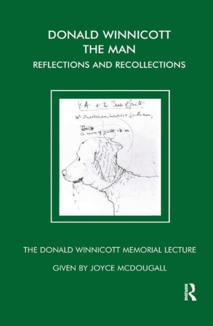 Donald Winnicott The Man : Reflections and Recollections