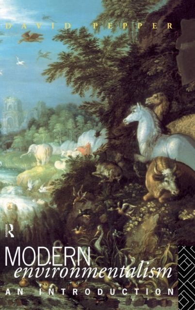 Modern Environmentalism : An Introduction