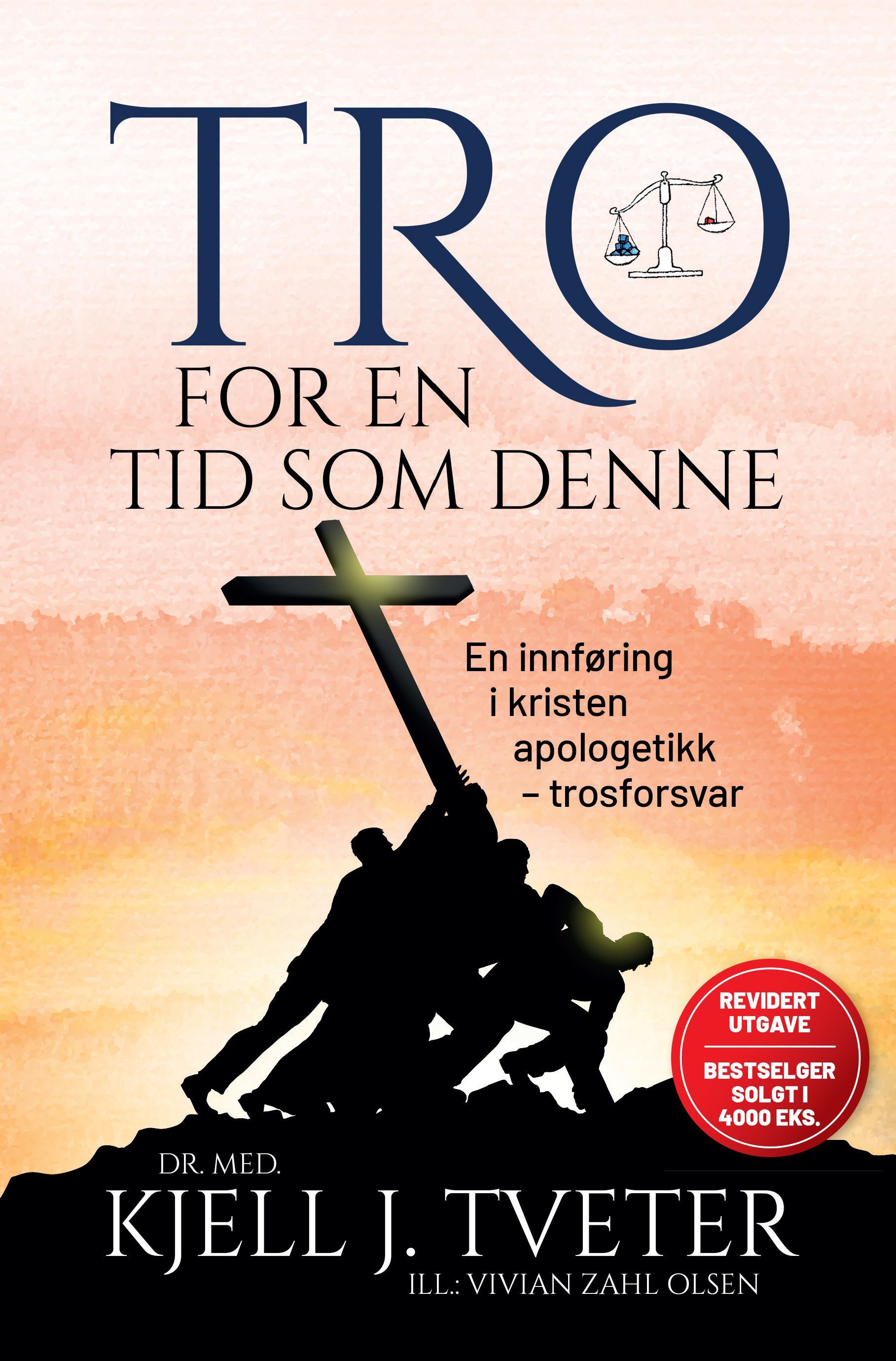 Tro for en tid som denne : om et kristent verdensbilde