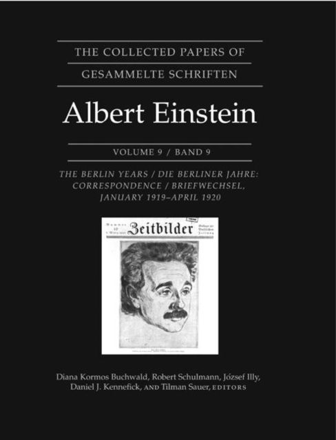 The Collected Papers of Albert Einstein, Volume 9 : The Berlin Years: Correspondence, January 1919 - April 1920