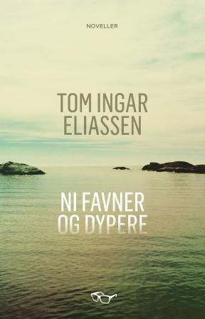Ni favner og dypere : noveller