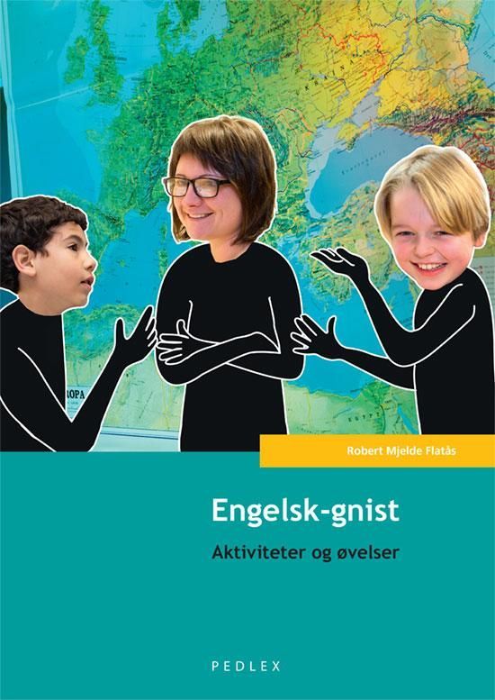 Engelsk-gnist : aktiviteter og øvelser