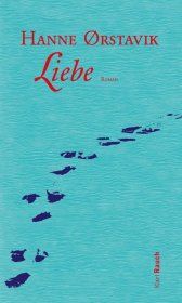 Liebe : Roman