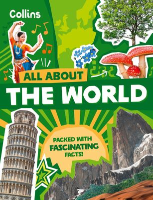 The World : Discover Fascinating Facts About Planet Earth