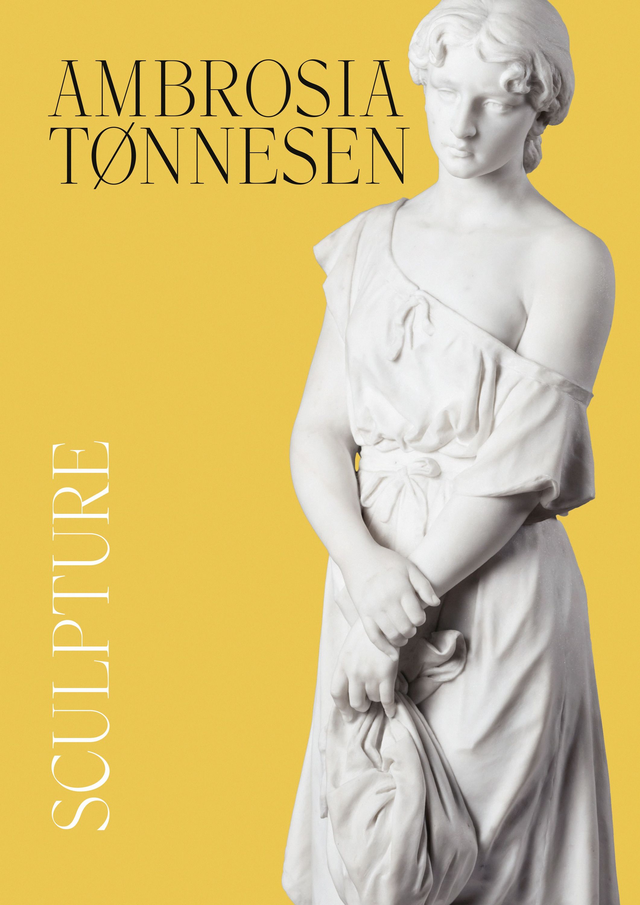 Ambrosia Tønnesen : sculpture