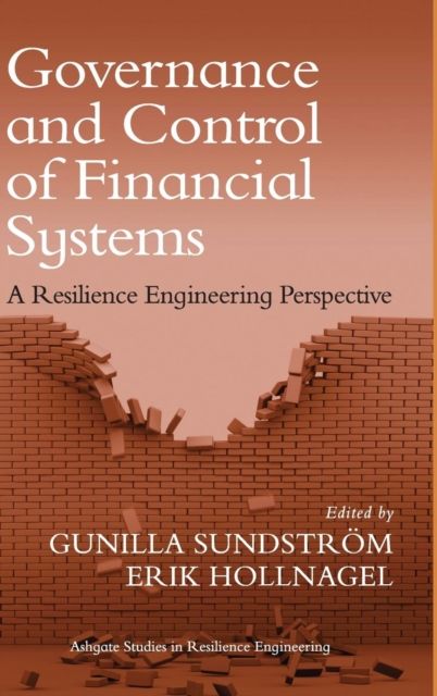 Forsidebilde av Governance and Control of Financial Systems : A Resilience Engineering Perspective