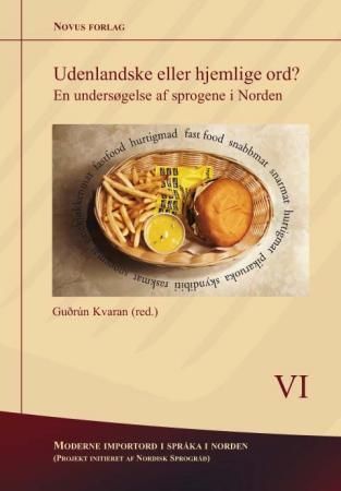 Udenlandske eller hjemlige ord? : en undersøgelse af sprogene i Norden