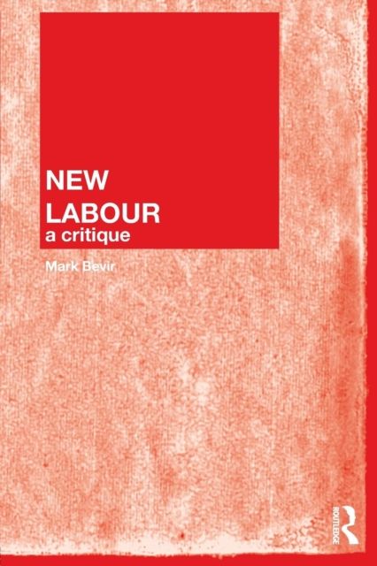 New Labour : A Critique