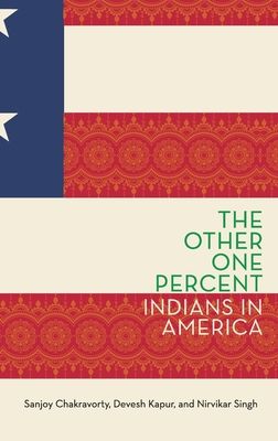 The Other One Percent : Indians in America