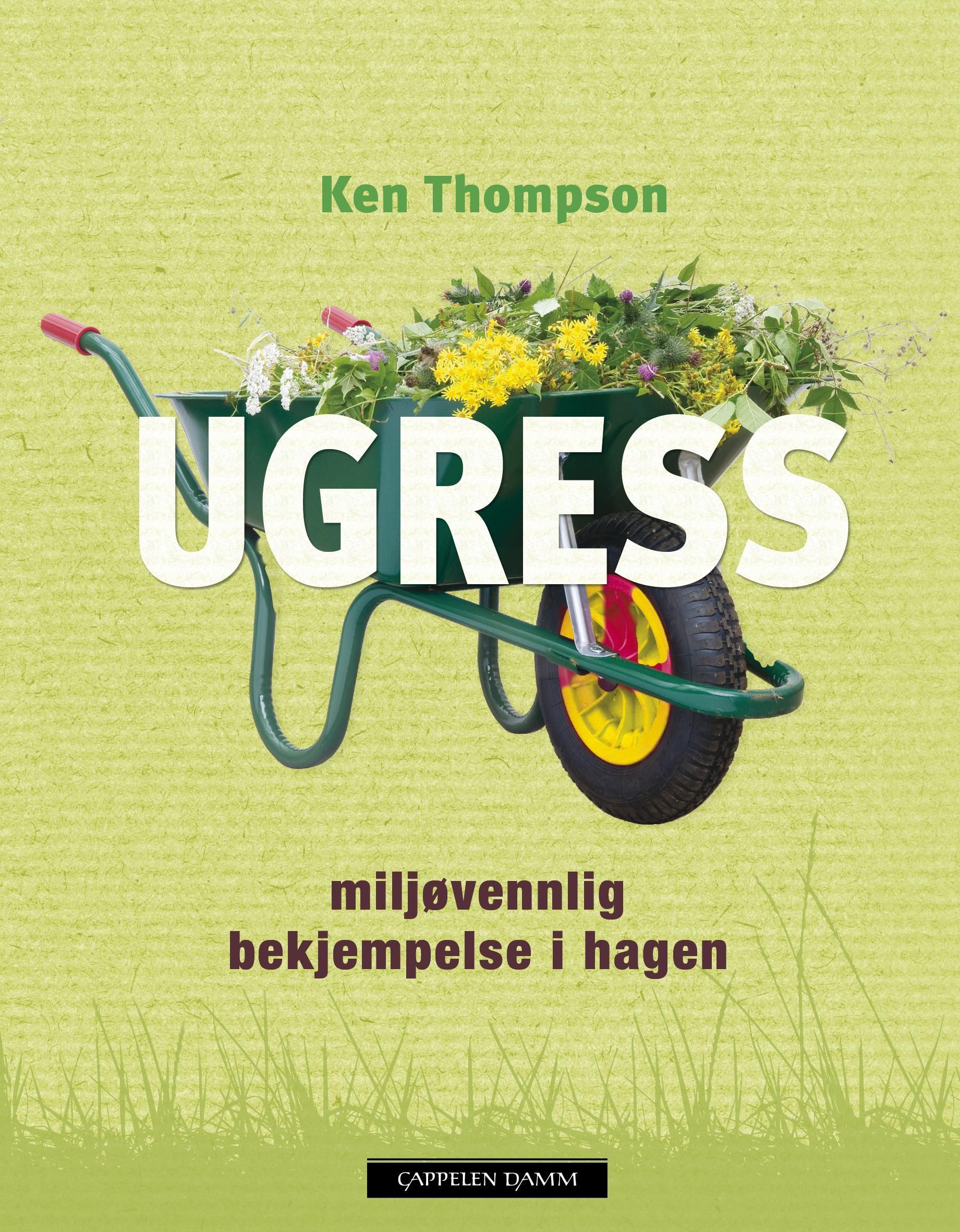 Ugress : miljøvennlig bekjempelse i hagen