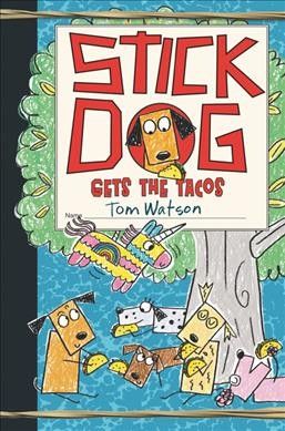 Stick dog gets the tacos