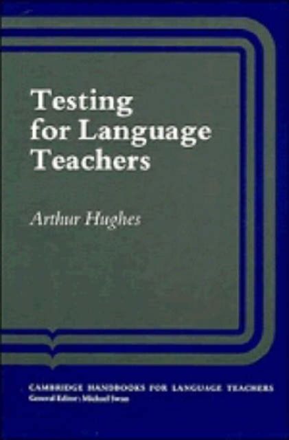 Testing for Language Teachers