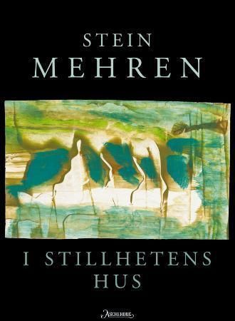 I stillhetens hus : dikt 2007