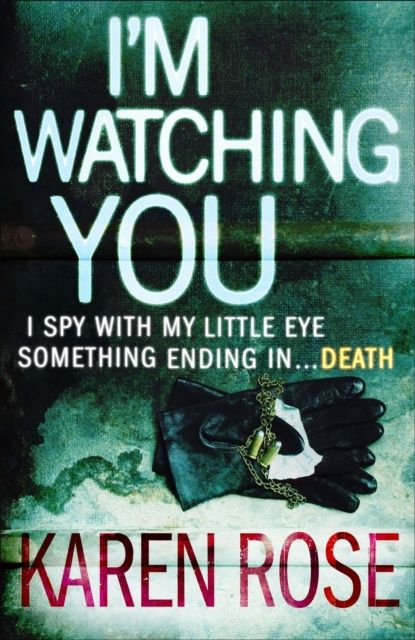 Forsidebilde av I'm Watching You (The Chicago Series Book 2)